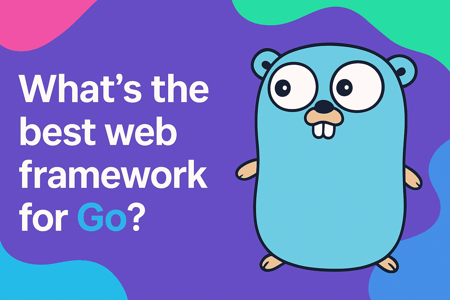 What Is the Best Web Framework for Go?