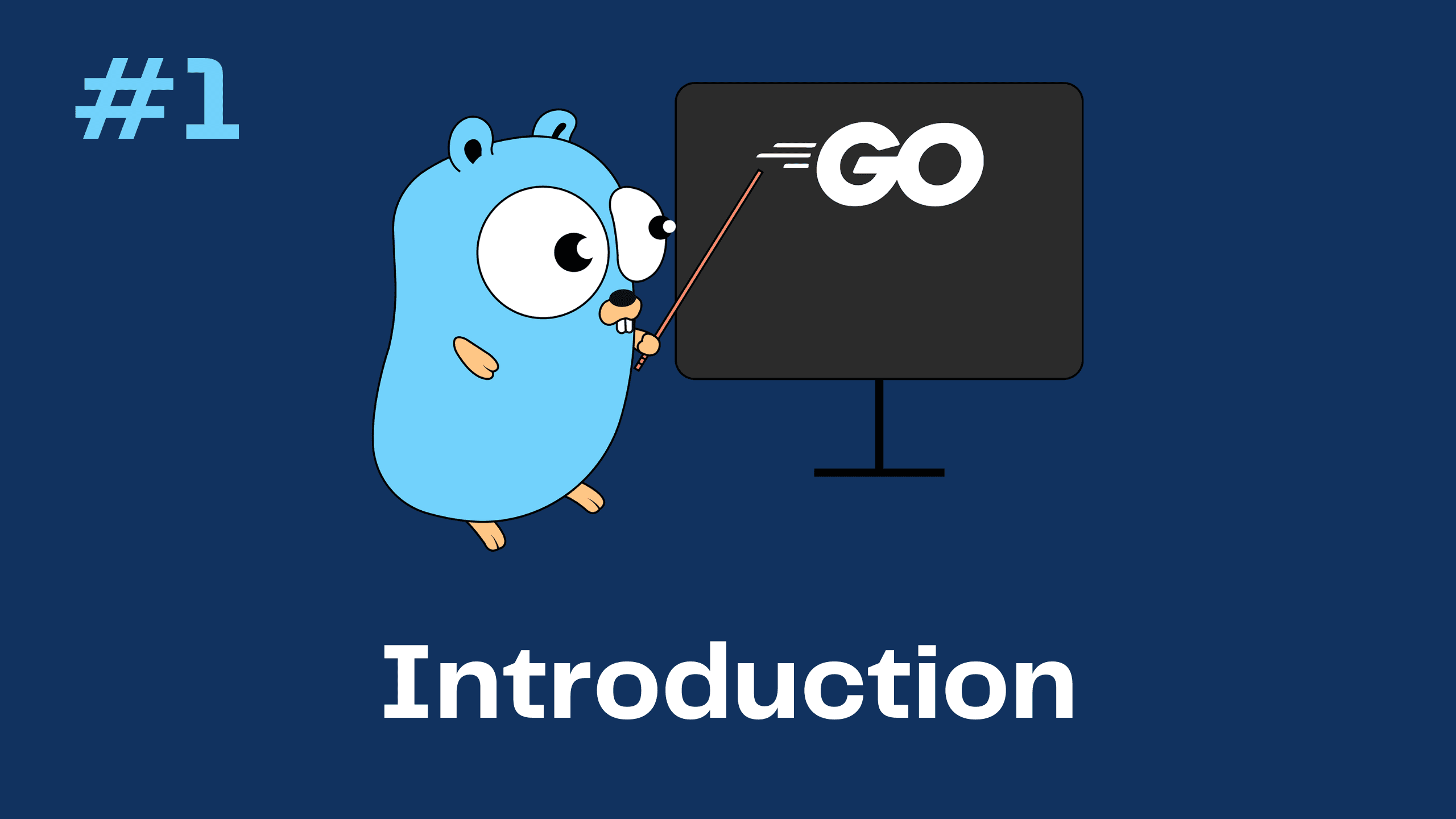 Go (Golang) Tutorial 1 - Introduction & Getting Started